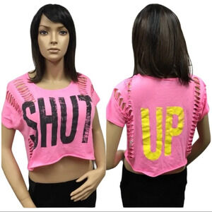 WS107 Rue21 Shut Up Ripped Crop Top Shirt M/L